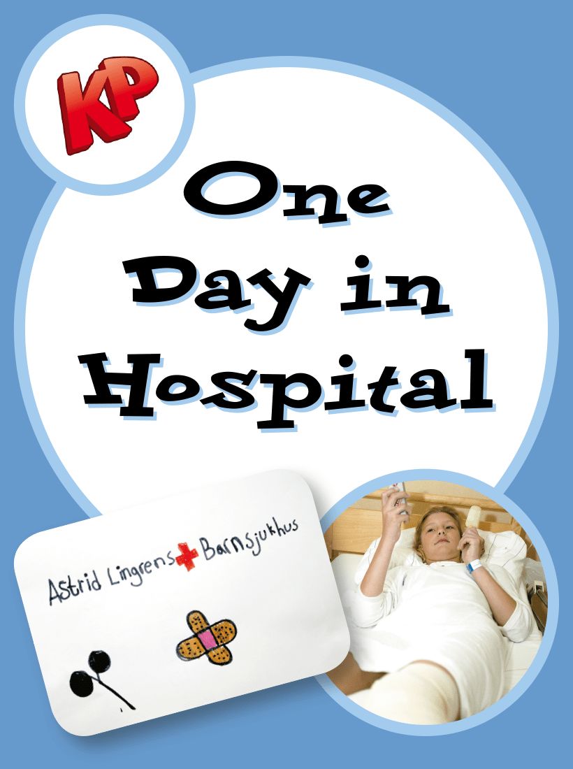 KP – One Day in Hospital